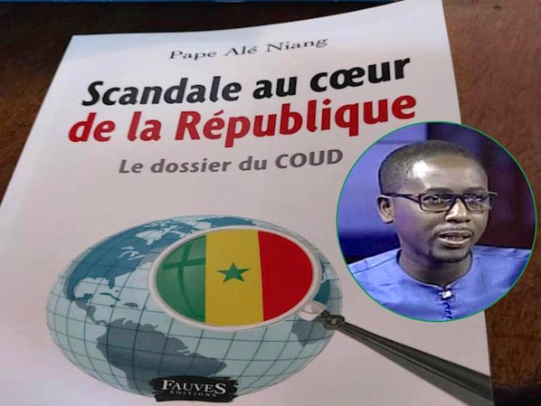 «Scandale au cœur de la République: le dossier du Coud» (Pape Alé Niang) – De la promesse originelle de Macky Sall aux dérives de sa gouvernance (Feuilles)
