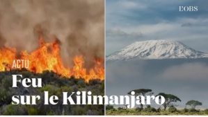 Tanzanie : le Mont Kilimandjaro en proie aux flammes