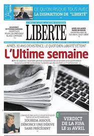 Algérie : le journal francophone « Liberté » va cesser de paraître