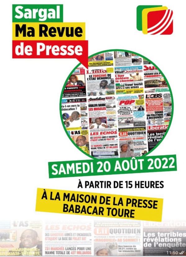 Sargal « Ma Revue de Presse » dit Mamadou Ly : samedi 20 août 2022 à la Maison de la presse Babacar Touré (communiqué) Sargal « Ma Revue de Presse » dit Mamadou Ly : samedi 20 août 2022 à la Maison de la presse Babacar Touré (communiqué)