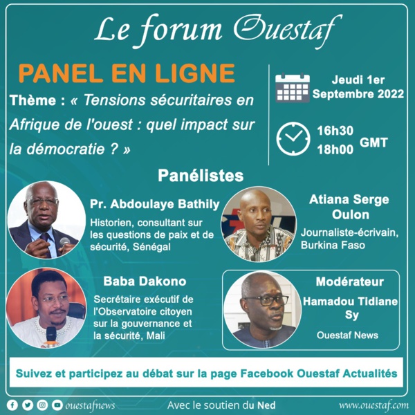 Forum Ouestaf – « Tensions sécuritaires en Afrique de l’ouest : quel impact sur la démocratie ? » Forum Ouestaf – « Tensions sécuritaires en Afrique de l’ouest : quel impact sur la démocratie ? »