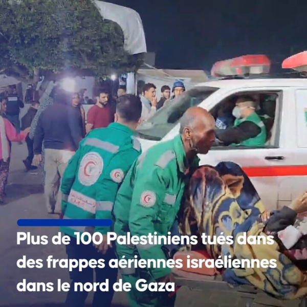 Plus de 100 Palestiniens tués dans des frappes aériennes israéliennes dans le nord de Gaza