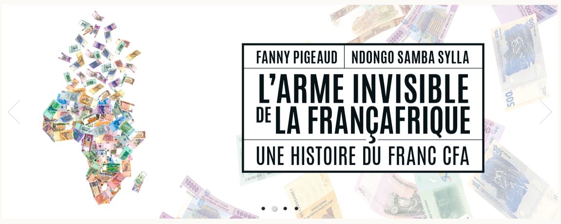"L’arme invisible de la françafrique, une histoire du franc CFA" : une arme contre le franc CFA (par Guy Marius Sagna)