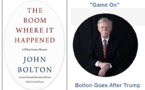 John Bolton, le livre qui dérange tant Donald Trump ("The Room Where It Happened")