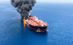 Pétrolier attaqué en mer d’Oman : L’Iran met en garde Israël contre «toute action imprudente»