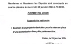 Enquête parlementaire : les députés convoqués mercredi 31 janvier 