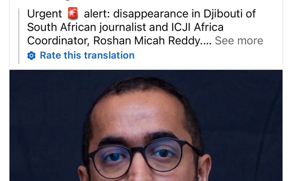 Urgent — Le journaliste de l'ICIJ Micah Reddy et son fixer Kookie Mahmoud portés disparus à Djibouti